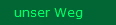 unser Weg